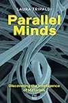 Parallel Minds: Discovering the Intelligence of Materials