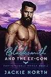 The Blacksmith and the Ex-Con