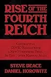 Rise of the Fourth Reich: Confronting COVID Fascism with a New Nuremberg Trial, So This Never Happens Again