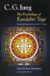The Psychology of Kundalini Yoga: Notes of the Seminar Given in 1932