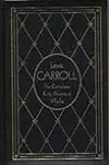 Lewis Carroll: The Complete, Fully Illustrated Works