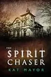 The Spirit Chaser