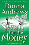 Swan for the Money