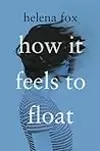 How it Feels to Float