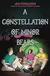 A Constellation of Minor Bears