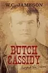 Butch Cassidy: Beyond the Grave