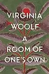A Room Of One's Own: The Virginia Woolf Library Authorized Edition
