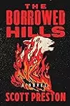 The Borrowed Hills