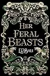 Her Feral Beasts