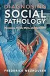 Diagnosing Social Pathology: Rousseau, Hegel, Marx, and Durkheim