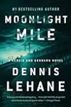 Moonlight Mile: A Kenzie and Gennaro Novel