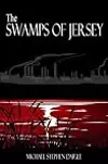 The Swamps of Jersey
