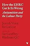 How the EHRC Got It So Wrong: Antisemitism and the Labour Party