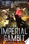 An Imperial Gambit