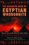 The mammoth book of Egyptian whodunnits