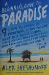 A beginner's guide to Paradise