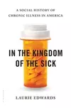 In the Kingdom of the Sick