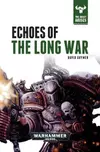 Echoes of the Long War (The Beast Arises, #6)