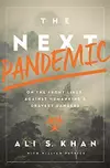 The Next Pandemic