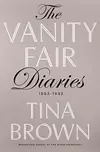The Vanity Fair diaries : 1983-1992