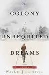 colony of unrequited dreams