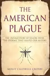 The American Plague
