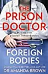 The Prison Doctor: Foreign Bodies