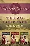 Texas Fortunes Trilogy