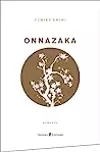 Onnazaka. Il sentiero nell'ombra