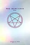 The Merciless III: Origins of Evil