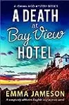 A Death at Bay View Hotel