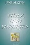 Stolz und Vorurteil