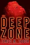 The Deep Zone