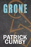 GRONE: Legends of the Known Arc Book 1