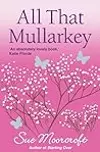 All That Mullarkey