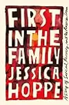 First in the Family: A Story of Survival, Recovery, and the American Dream