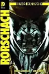 Before Watchmen, Bd. 2: Rorschach