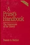 A Priest's Handbook: The Ceremonies of the Church