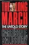 The Long March: The Untold Story