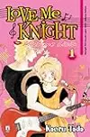 Love me knight, Vol. 1