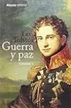 Guerra y Paz - Volumen 1