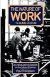 The Nature of Work, Second Edition: An Introduction to Debates on the Labour Process