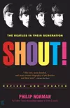 Shout! The Beatles in Their Generation