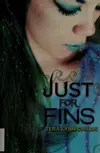 Just for Fins (Fins #3)