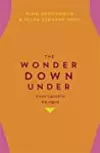 The Wonder Down Under: A User's Guide to the Vagina