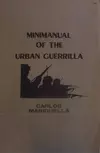 Mini-Manual of the Urban Guerrilla