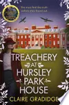 Treachery at Hursley Park House