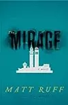 The Mirage: A Novel