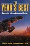 The Year's Best Australian Science Fiction And Fantasy, Volume One