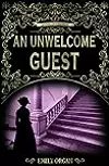An Unwelcome Guest